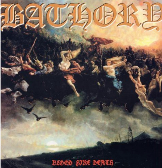 Bathory "Blood Fire Death" 12"