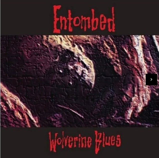 Entombed "Wolverine Blues" 12"